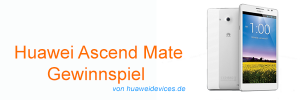 Huawei Ascend Mate Gewinnspiel