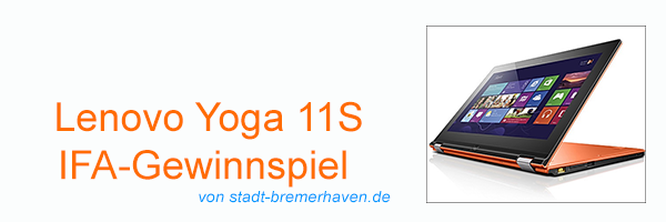 Lenovo Yoga 11S IFA GEWINNSPIEL HEAD